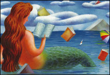 even mermaids read when they
                        consult the LIST OF THE GREATEST BOOKS EVER
                        WRITTEN